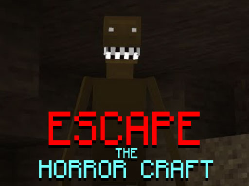 Escape the Horror Craft